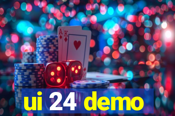 ui 24 demo